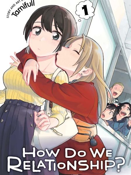 How Do We Relationship by Tamifull (Yuri/Lesbian manga)