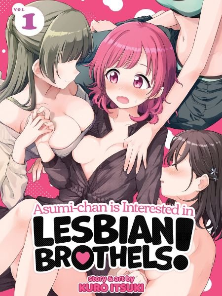 Asumi Chan is interested in lesbian brothels sweet and spicy yuri manga